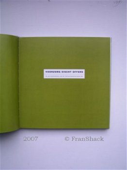 [2007] Voorzorg eischt offers, 60 jaar PME, Stichting Metale - 2
