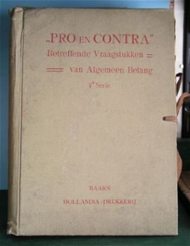 [1904/05] “Pro en Contra” , Hollandia - 2