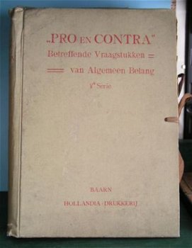 [1907/08] “Pro en Contra”, Hollandia - 2