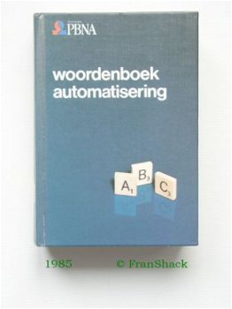 [1985] Woordenboek Automatisering, Biemond, PBNA - 1