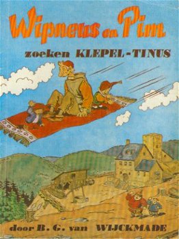 Wijckmade, BG van; Wipneus en Pim zoeken klepel-Tinus - 1