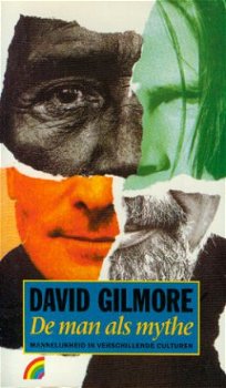 Gilmore, David; De man als mythe - 1