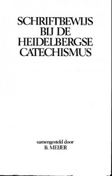 Meijer, B; Schriftbewijs bij de Heidelbergse Catechismus - 1