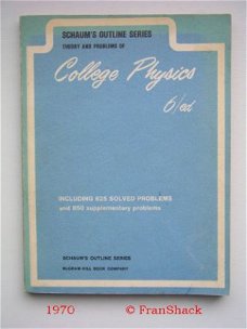 [1970] Schaum’s Outline series, College Physics, mcGraw.