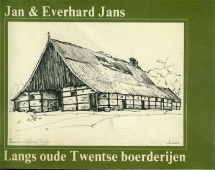 Jans; Langs oude Twentse boerderijen - 1
