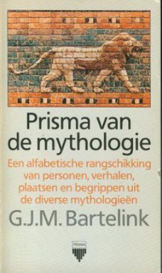 Bartelink, GJM; Prisma van de mythologie