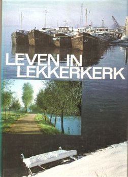 Leven in Lekkerkerk - 1