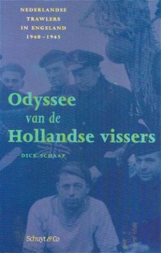 Schaap, Dick; Odysee van de Hollandse Vissers