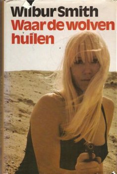 Wilbur Smith - Waar de wolven huilen - 1