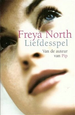 LIEFDESSPEL - Freya North - UITVERKOOP