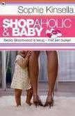 Sophie Kinsella Shopaholic&Baby - 1