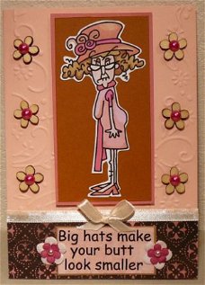 Humorkaart: 08 Big hats make your butt look smaller