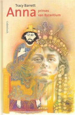 ANNA PRINSES VAN BYZANTIUM - Tracy Barrett