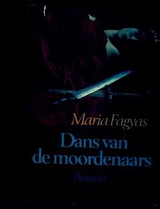 Maria Fagyas Dans van de moordenaars