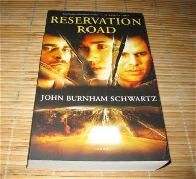 John Burnham Schwartz - Reservation Road (NL-talig) - 1