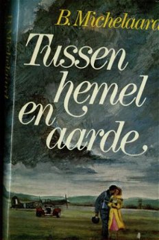 B.Michelaard Tussen hemel en aarde - 1