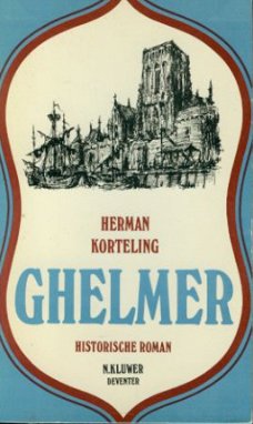 Korteling, Herman; Ghelmer