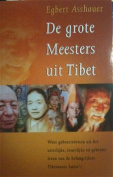 De grote Meesters uit Tibet, Egbert Asshauer, - 1