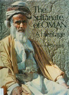 Ann Daryl Hill; The Sultanate of Oman; A Heritage