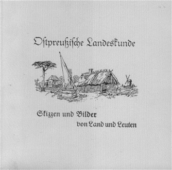 Ostpreusische Landeskunde - 1