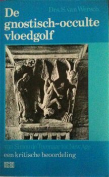 De gnostisch-occulte vloedgolf, Drs.S.Van Wersch, - 1