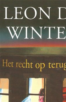 Leon de Winter - Het recht op terugkeer - 1