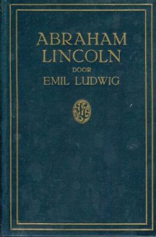 Ludwig, Emil ; Abraham Lincoln