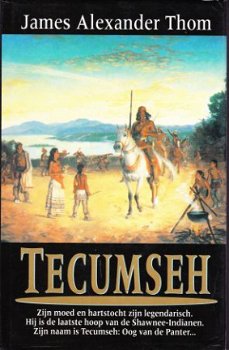 TECUMSEH - James Alexander Thom - 1