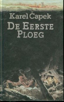 Capek, Karel ; De eerste ploeg - 1