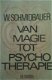 Van magie tot psychotherapie, W.Schmidbaur, - 1 - Thumbnail
