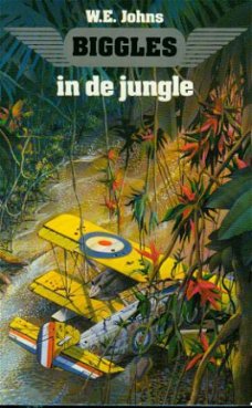 Johns, WE; Biggles in de jungle