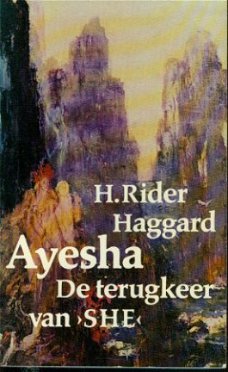 Rider Haggard, H ; Ayesha. De terugkeer van SHE