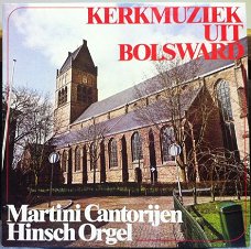 LP - Kerkmuziek uit Bolsward