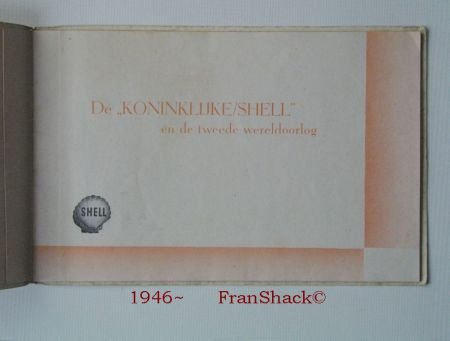 [1946~] De “Koninklijke/Shell” en de 2 e W.O., Shell - 2