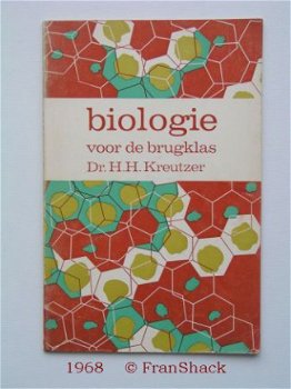 [1968] Biologie v d Brugklas, Kreutzer, Wolters-N - 1