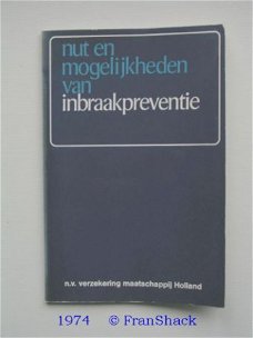 [1974] Inbraakpreventie, Verzekerings Mij. Holland