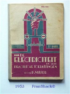 [1953] De Electriciteit dl 1 toepassingen, Visser, Kemperman