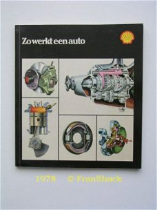 [1978~] Zo werkt een ( oldtimer ) auto, Shell Nederland