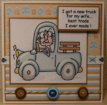 Humorkaart 21: I got a new truck - 1
