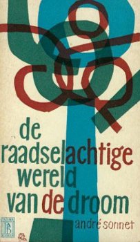 Sonnet, André ; De raadselachtige wereld van de droom - 1