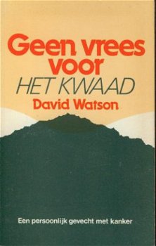 David Watson; Geen vrees voor het kwaad - 1