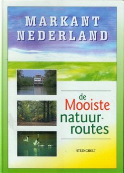 Markant Nederland. De mooiste natuurroutes - 1