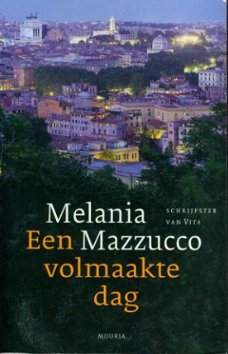 Mazzucco, Melanie; Een volmaakte dag
