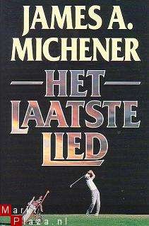 James A. Michener - Het laatste lied - 1