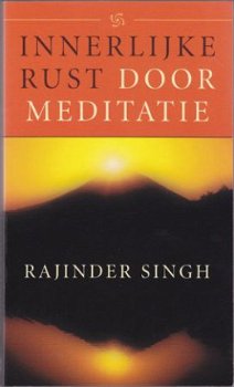 Rajinder Singh: Innerlijke Rust door meditatie - 1