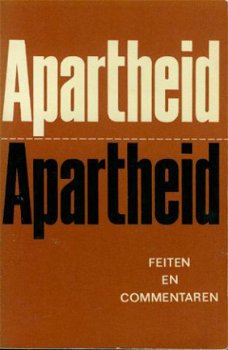 Nuis e.v.a. ; Apartheid, Feiten en Commentaren - 1
