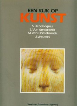 Debersaques, S ; Een kijk op kunst - 1