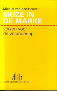 heuvel, Michiel van den; Muze in de Marke - 1