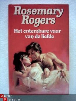 Rosemary Rogers - Het ontembare vuur van de liefde - 1