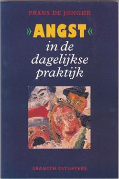 Frans de Jonghe: ANGST in de dagelijkse praktijk - 0